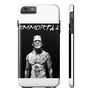 Immortal Phone Case