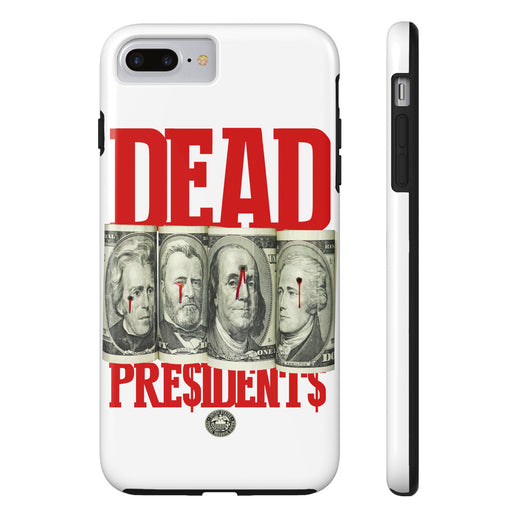 Dead President Phone Case