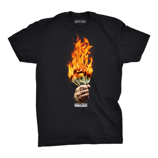 MONEY TO BURN T-SHIRT